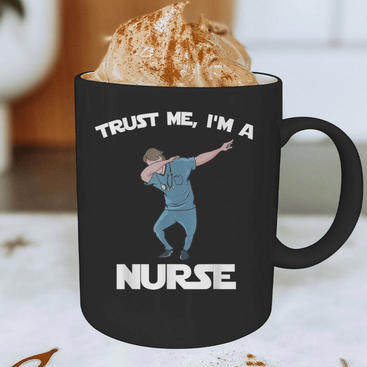 Trust Me I'm Nurse Shirt Dabbing Gift Nursing Graduation Graphic Print Coffee Mug