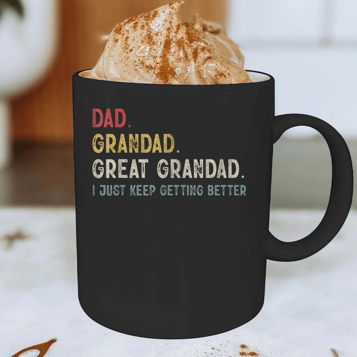 Vintage Dad Grandad Great Grandad i Just Keep Getting Better Graphic Print Coffee Mug