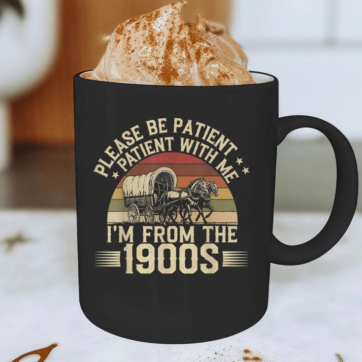 Vintage Please Be Patient With Me I'm From The 1900s Wagon Graphic Print Coffee Mug