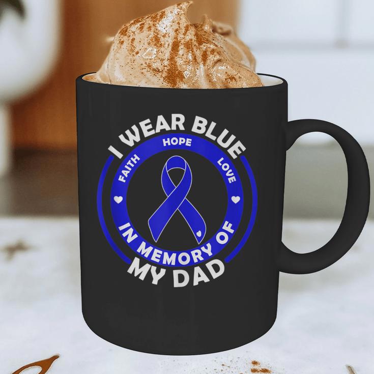 I Wear Blue In Memory Of My Dad Colon Cancer Awareness Graphic Print Coffee Mug
