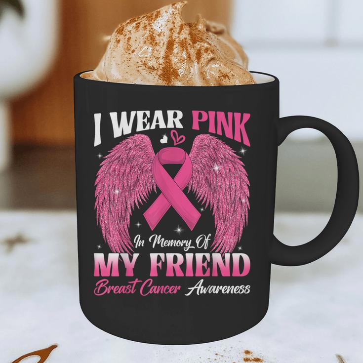 I Wear Pink In Memory Of My Friend Breast Cancer Awareness D Graphic Print Coffee Mug