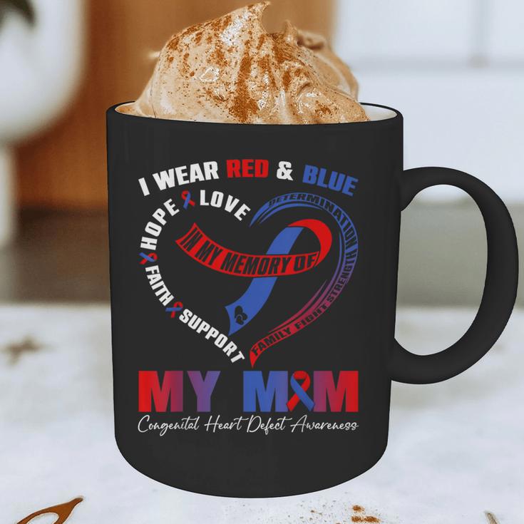 I Wear Red & Blue In My Memory Of My Mom CHD Awareness Month Graphic Print Coffee Mug