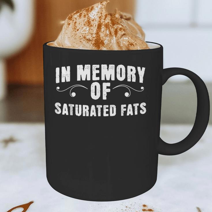 Weight Loss Diet In Memory Of Saturated Fats Sarcastic Graphic Print Coffee Mug Weight Loss Diet In Memory Of Saturated Fats Sarcastic Graphic Print Coffee Mug