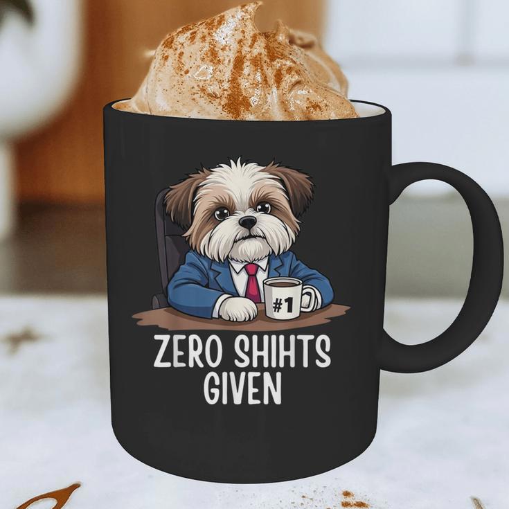 Zero Shihts Given Shih Tzu Dad Shih Tzu Mom Shih Tzu Graphic Print Coffee Mug