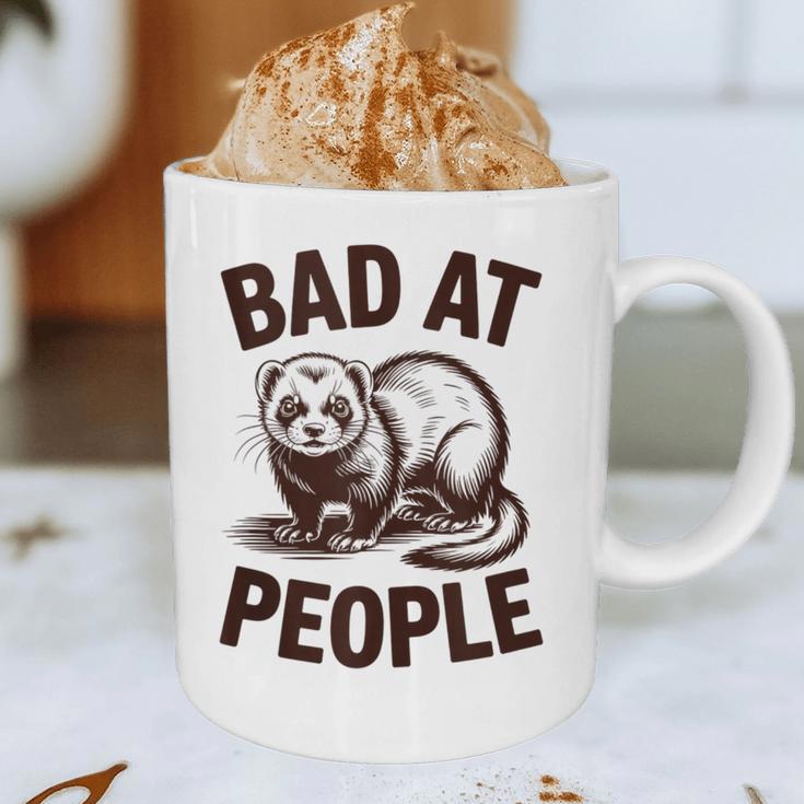 Bad At People Ferret Introvert Saying Slogan Graphic Print Coffee Mug Bad At People Ferret Introvert Saying Slogan Graphic Print Coffee Mug