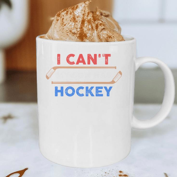 I Can't My Son Has Hockey Hockey Dad & Hockey Mom Graphic Print Coffee Mug