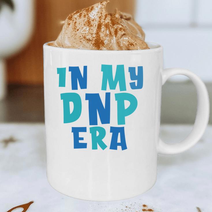 DNP Graduation In My DNP Era DNP Apparel Doctor Of Nursing Graphic Print Coffee Mug