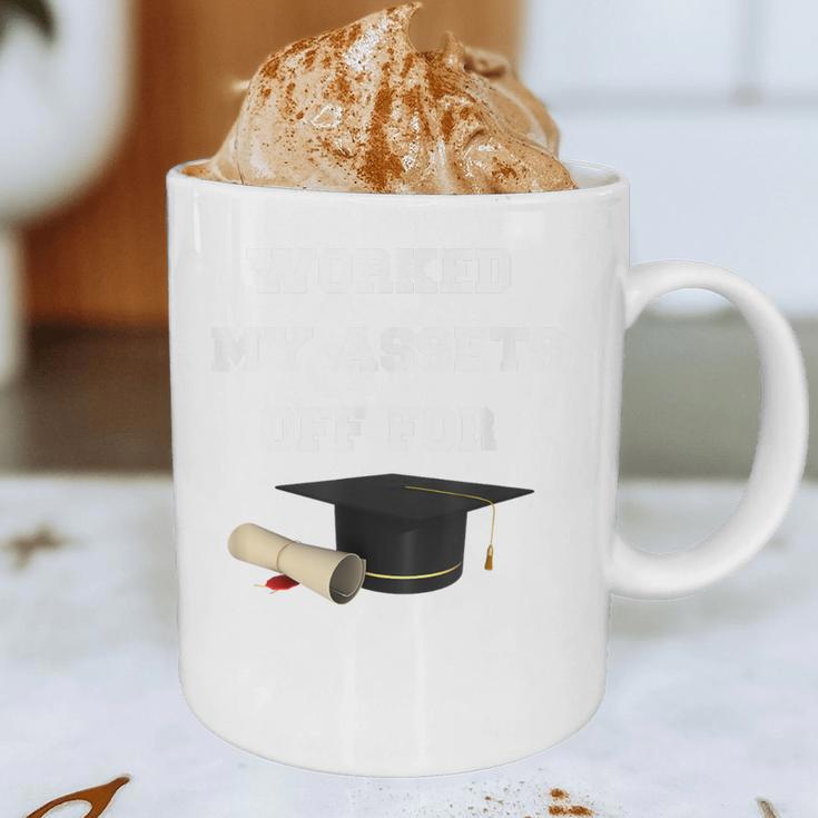 Finance Accounting Graduation Shirt Worked My Assets Off Graphic Print Coffee Mug