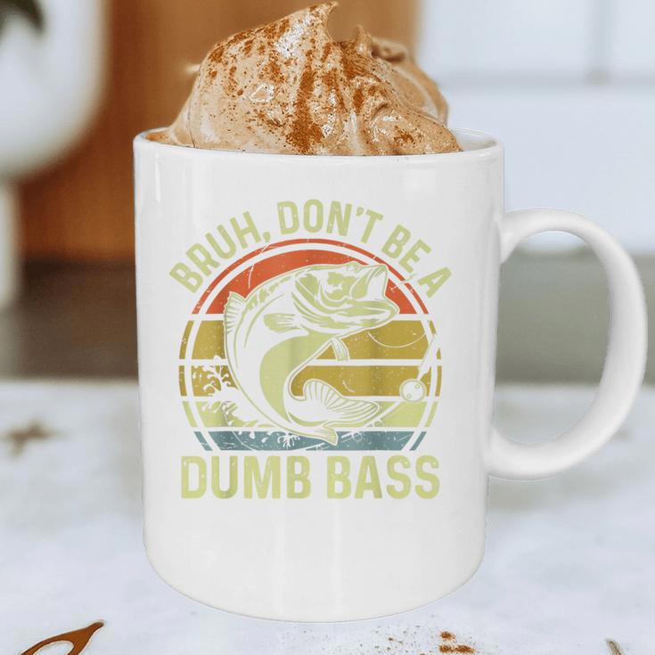 Fishing Father Day Tee Bruh Don't Be a Dumb Bass Dad Graphic Print Coffee Mug