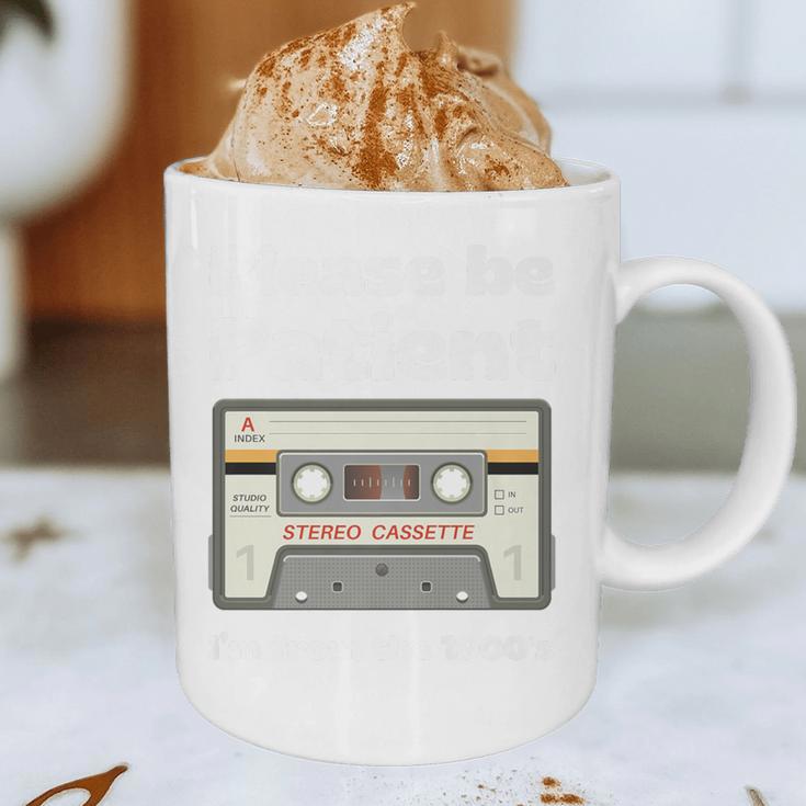 I'm From The 1900s Be Patient Retro Cassette Tape Premium Graphic Print Coffee Mug I'm From The 1900s Be Patient Retro Cassette Tape Premium Graphic Print Coffee Mug