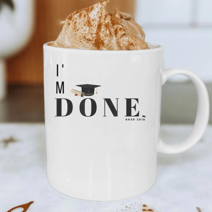 I'm Done College High School Graduation Senior Graphic Print Coffee Mug
