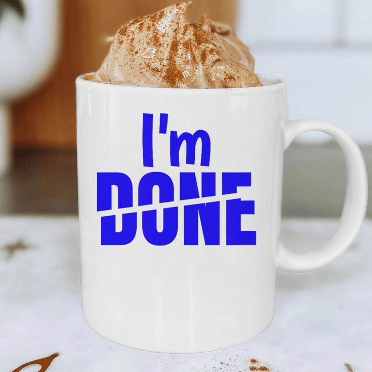 I'm Done Sarcastic Introvert Introversion Graphic Print Coffee Mug I'm Done Sarcastic Introvert Introversion Graphic Print Coffee Mug