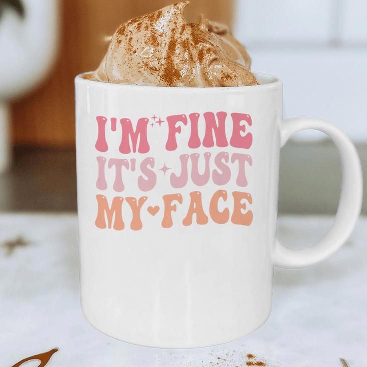 I'm Fine It's Just My Face Resting Face Mood Introvert Premium Graphic Print Coffee Mug I'm Fine It's Just My Face Resting Face Mood Introvert Premium Graphic Print Coffee Mug