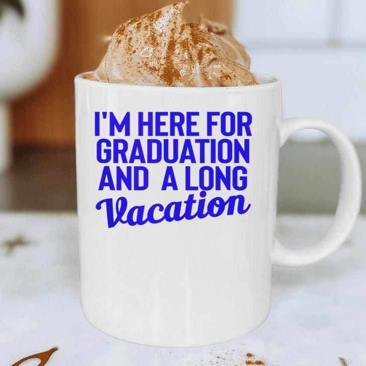 I'm Here For Graduation School Class Senior 2024 Graphic Print Coffee Mug