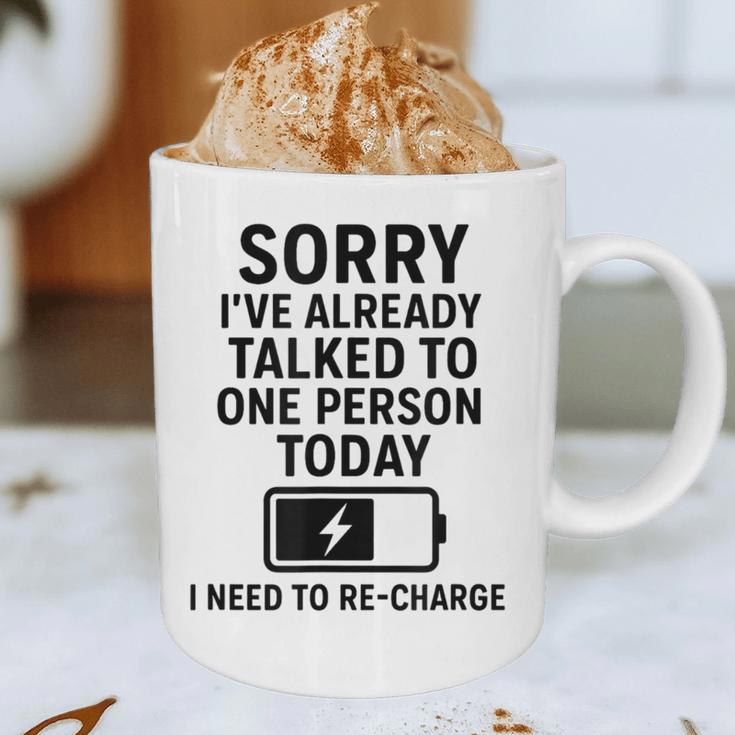 Introvert Sorry I’Ve Already Talked To One Person Today Graphic Print Coffee Mug Introvert Sorry I’Ve Already Talked To One Person Today Graphic Print Coffee Mug