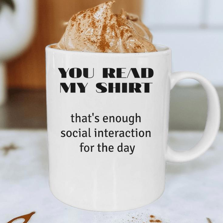Introvert “You Read My Shirt” Tee T-Shirt Graphic Print Coffee Mug Introvert “You Read My Shirt” Tee T-Shirt Graphic Print Coffee Mug