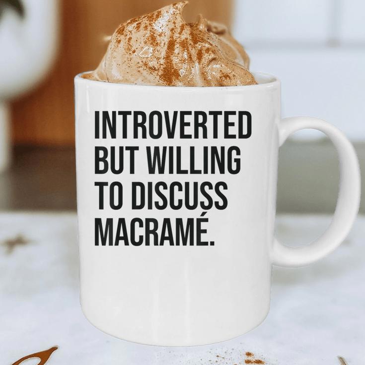 Introverted Macramé Knotter Macrame Introvert Graphic Print Coffee Mug Introverted Macramé Knotter Macrame Introvert Graphic Print Coffee Mug