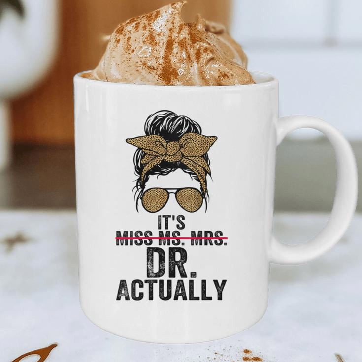 It's Miss Ms Mrs Dr Actually Doctor Graduation Appreciation Graphic Print Coffee Mug