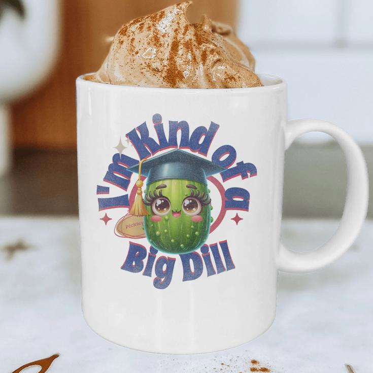 Im Kind Of A Big Dill Graduation Pickle Shirt Premium Graphic Print Coffee Mug