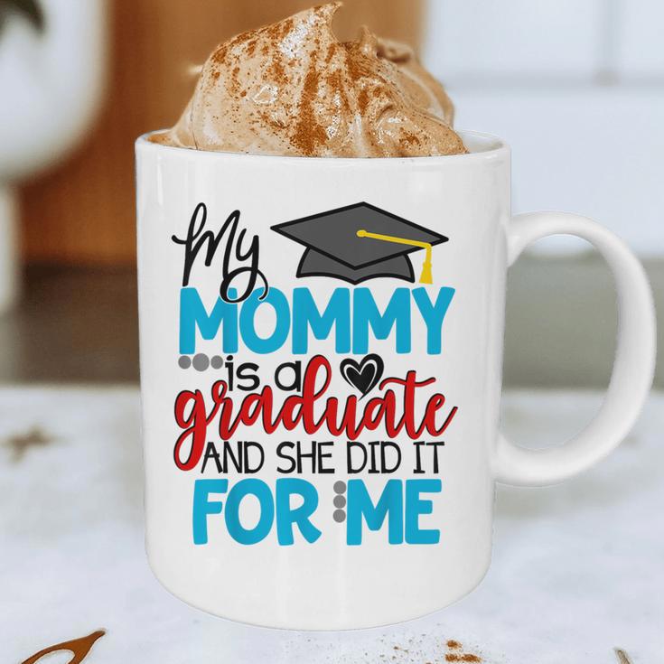 My Mommy Is A Graduate Shirt Matching Family Graduation Graphic Print Coffee Mug