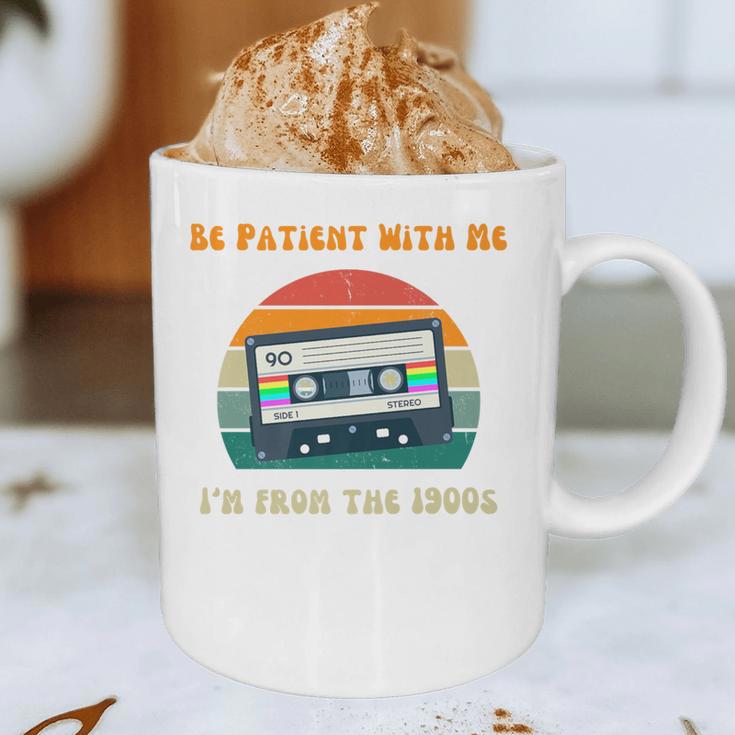Be Patient With Me I'm From The 1900s Birthday Premium Graphic Print Coffee Mug