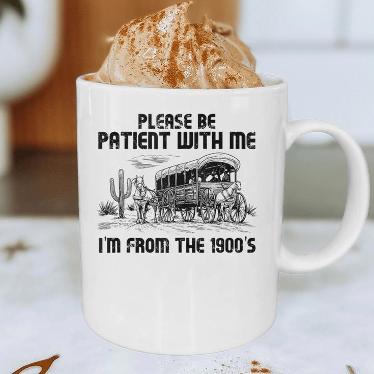 Please Patience I'm From The 1900s Vintage Western Graphic Print Coffee Mug