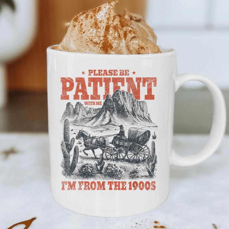 Please Be Patient With Me I'm From The 1900s 80s 90s Graphic Print Coffee Mug