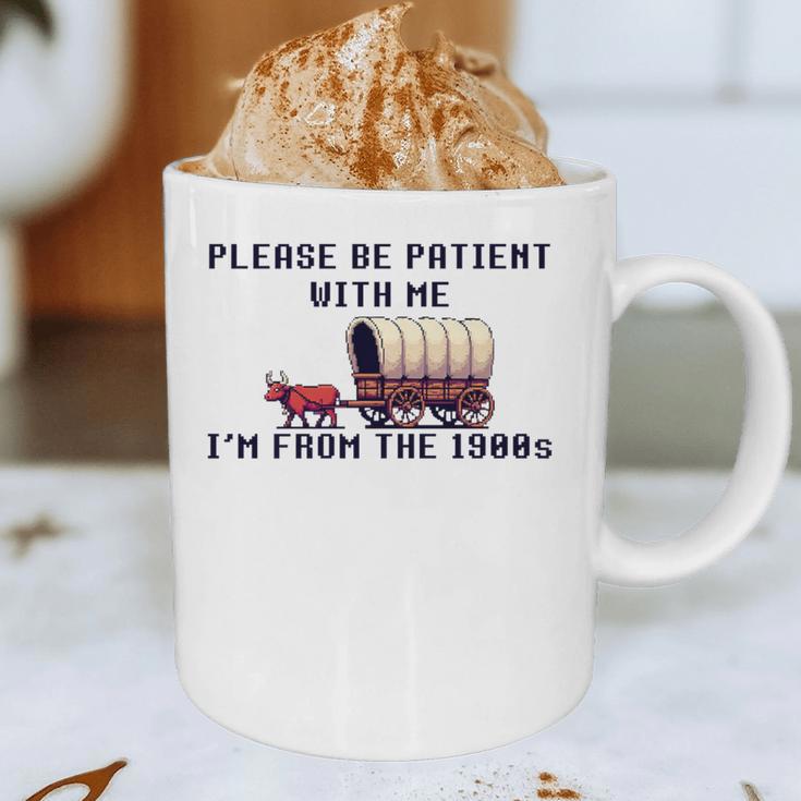PLEASE BE PATIENT WITH ME I'M FROM THE 1900s 90s Meme Premium Graphic Print Coffee Mug