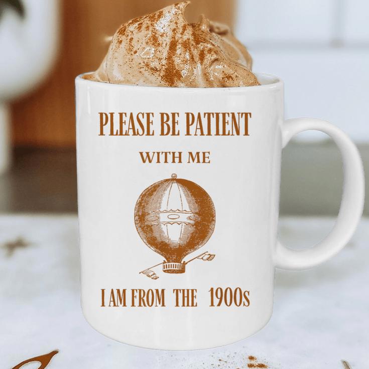 Please Be Patient With Me I'm From The 1900s Air Balloon Graphic Print Coffee Mug Please Be Patient With Me I'm From The 1900s Air Balloon Graphic Print Coffee Mug