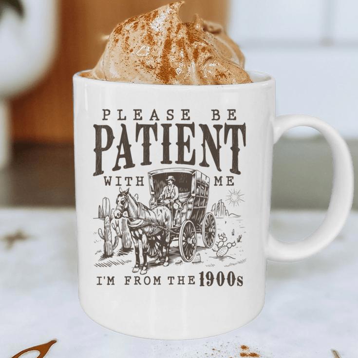 Please Be Patient I'm From The 1900s Boomer Meme Print Graphic Print Coffee Mug