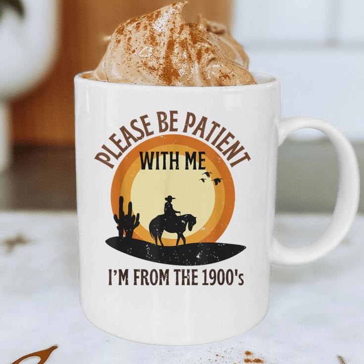 Please Be Patient With Me I'm From The 1900s Cowboy Graphic Print Coffee Mug