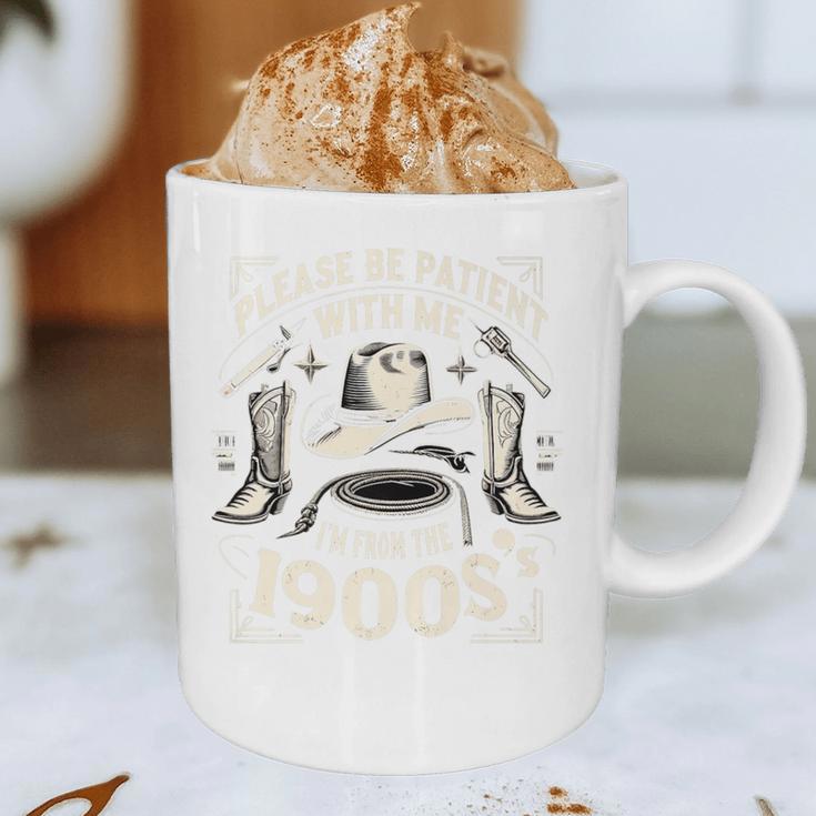 Please Be Patient With Me I'm From The 1900s Cowboy Quote Premium Graphic Print Coffee Mug