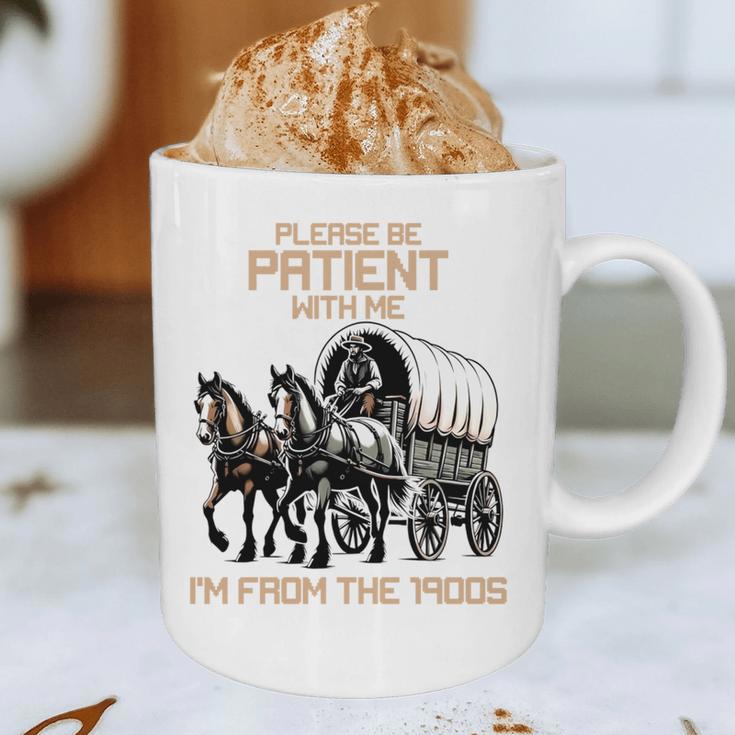 Please Be Patient With Me I'm From The 1900s Men Women Graphic Print Coffee Mug Please Be Patient With Me I'm From The 1900s Men Women Graphic Print Coffee Mug