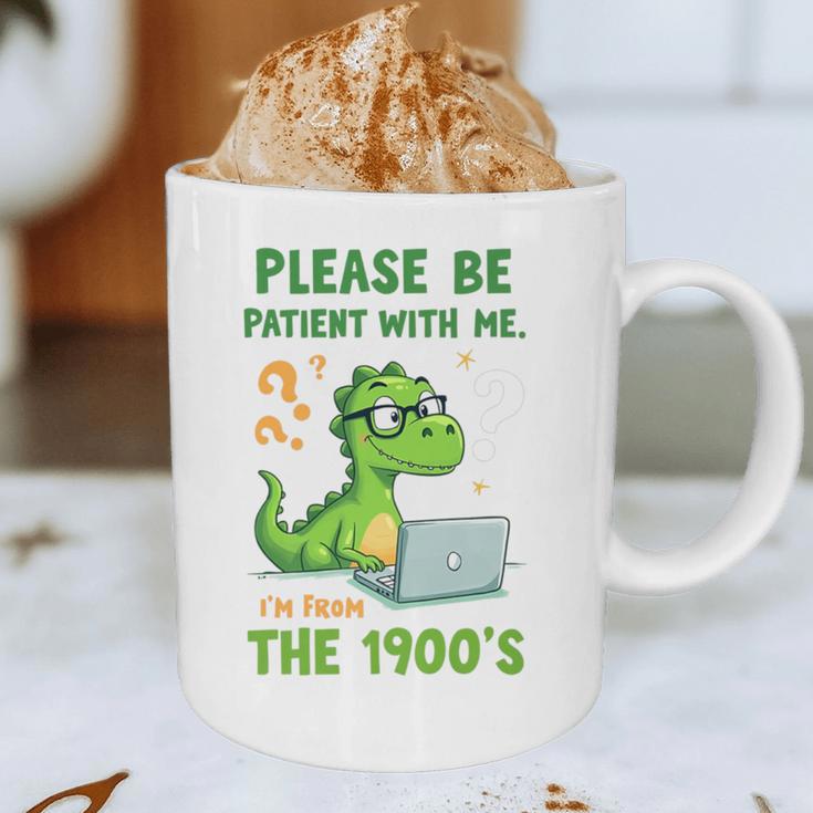 Please Be Patient With Me I'm From The 1900s Soft Tee Premium Graphic Print Coffee Mug