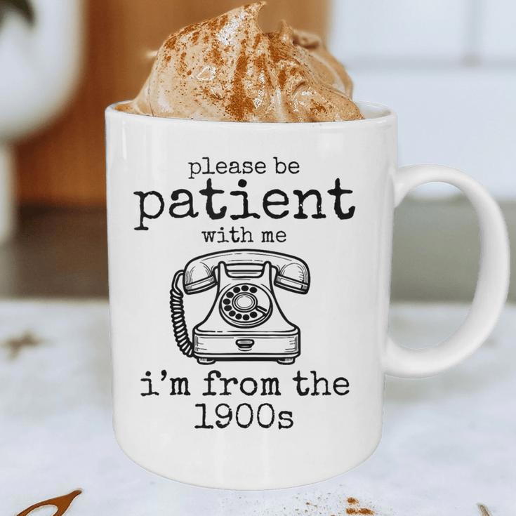 Please Be Patient With Me I'm From The 1900s Telephone Tees Graphic Print Coffee Mug