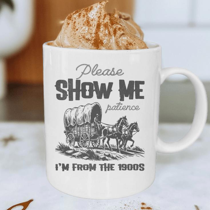 Please Show Me Patience I'm From The 1900s Vintage Horse Premium Graphic Print Coffee Mug Please Show Me Patience I'm From The 1900s Vintage Horse Premium Graphic Print Coffee Mug