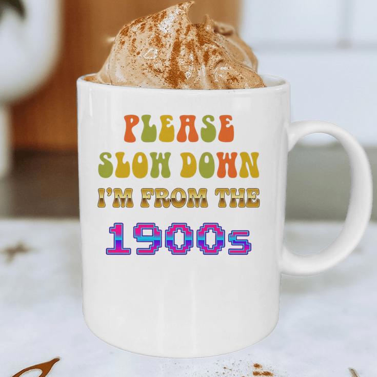 Please Slow Down I'm From The 1900s Retro Vintage 70 Premium Tri-Blend Graphic Print Coffee Mug Please Slow Down I'm From The 1900s Retro Vintage 70 Premium Tri-Blend Graphic Print Coffee Mug