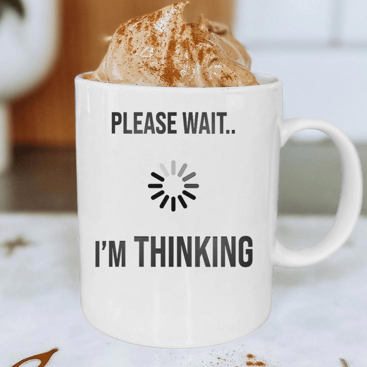 Please Wait I'm Thinking Introvert Graphic Print Coffee Mug Please Wait I'm Thinking Introvert Graphic Print Coffee Mug