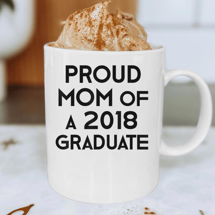 Proud Mom Of A 2018 Graduate Mama Graduation Graphic Print Coffee Mug