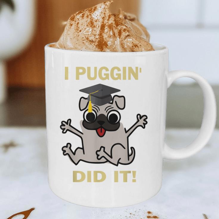I Puggin' Did It Best Men Women Graduation T-Shirt Graphic Print Coffee Mug