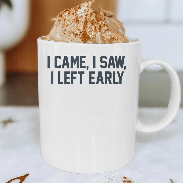 I Came I Saw I Left Early Introvert Jokes Introverted Graphic Print Coffee Mug I Came I Saw I Left Early Introvert Jokes Introverted Graphic Print Coffee Mug
