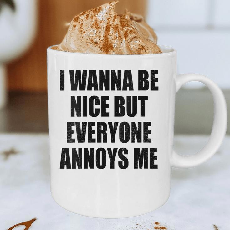 I Wanna Be Nice But Everyone Annoys Me Introvert Graphic Print Coffee Mug I Wanna Be Nice But Everyone Annoys Me Introvert Graphic Print Coffee Mug