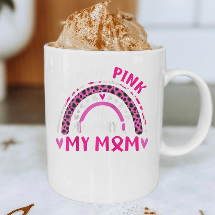 I Wear Pink In Memory Of My Mom Breast Cancer Awareness Raglan Baseball Tee Graphic Print Coffee Mug I Wear Pink In Memory Of My Mom Breast Cancer Awareness Raglan Baseball Tee Graphic Print Coffee Mug
