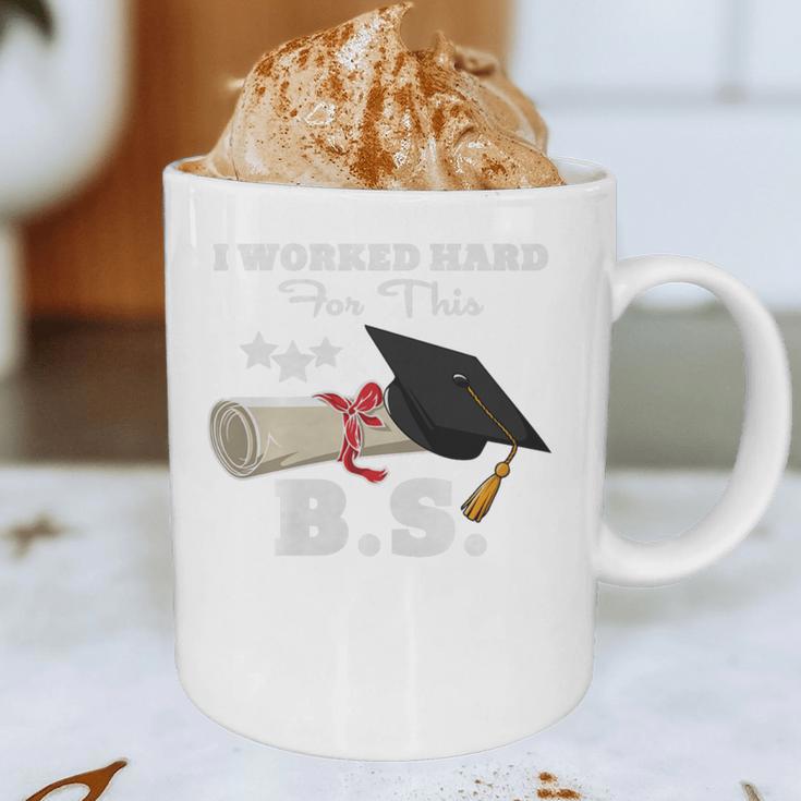 I Worked Hard For This BS Men Women Graduation Premium Tri-Blend Graphic Print Coffee Mug