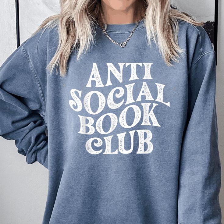 Anti Social Book Club Book Lover Reading Bookworm Reader Comfort Colors Sweatshirt Anti Social Book Club Book Lover Reading Bookworm Reader Comfort Colors Sweatshirt