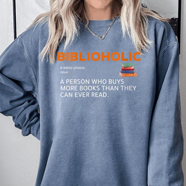 Biblioholic Definition Reading Nerd Book Lovers Geek Comfort Colors Sweatshirt