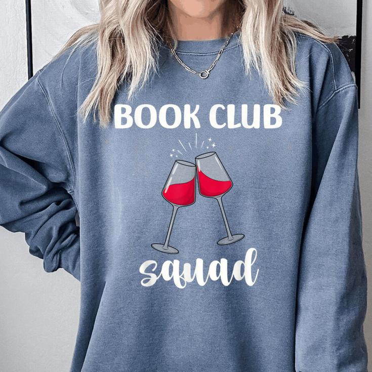Book Club Squad Reading Bookworm Wine Lover Humor Comfort Colors Sweatshirt Book Club Squad Reading Bookworm Wine Lover Humor Comfort Colors Sweatshirt
