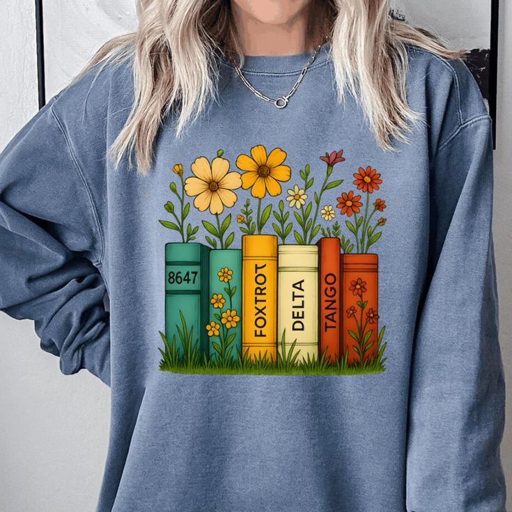 Book Flower 8647 Foxtrots Deltas Tangos Comfort Colors Sweatshirt