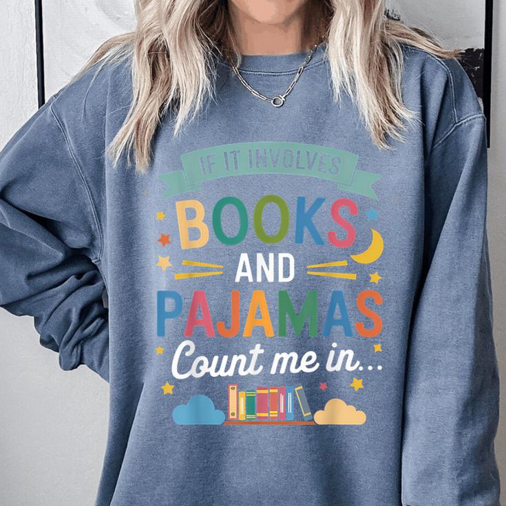 Book Lovers Reading Bedtime Cozy Pajama For Librarians Comfort Colors Sweatshirt Book Lovers Reading Bedtime Cozy Pajama For Librarians Comfort Colors Sweatshirt