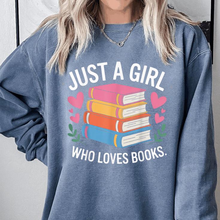 Book Nerd Just A Girl Who Loves Books Literary Enthusiast Comfort Colors Sweatshirt Book Nerd Just A Girl Who Loves Books Literary Enthusiast Comfort Colors Sweatshirt